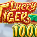 Lucky Tiger 1000
